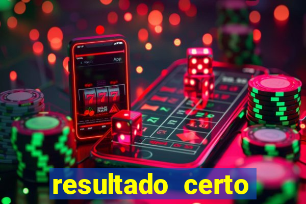 resultado certo loteria federal